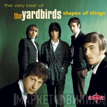 The Yardbirds - Shapes Of Things: The Very Best Of The Yardbirds