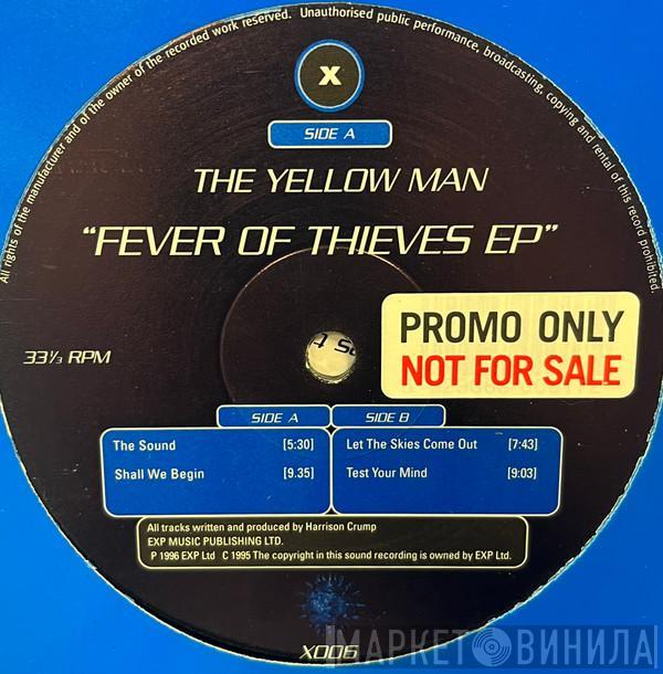 The Yellow Man - Fever Of Thieves EP