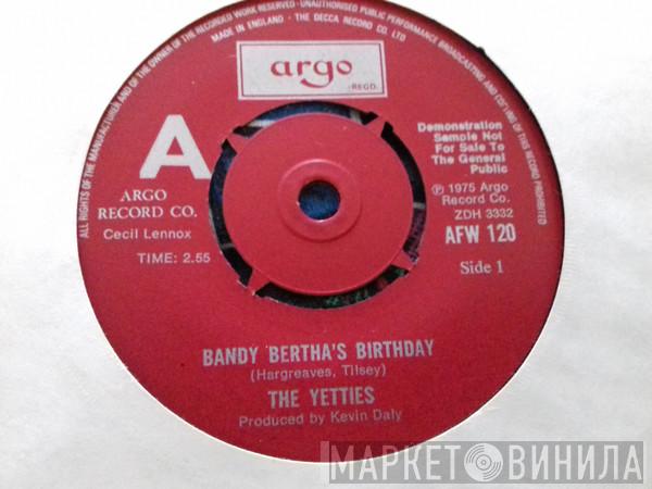 The Yetties - Bandy Bertha's Birthday