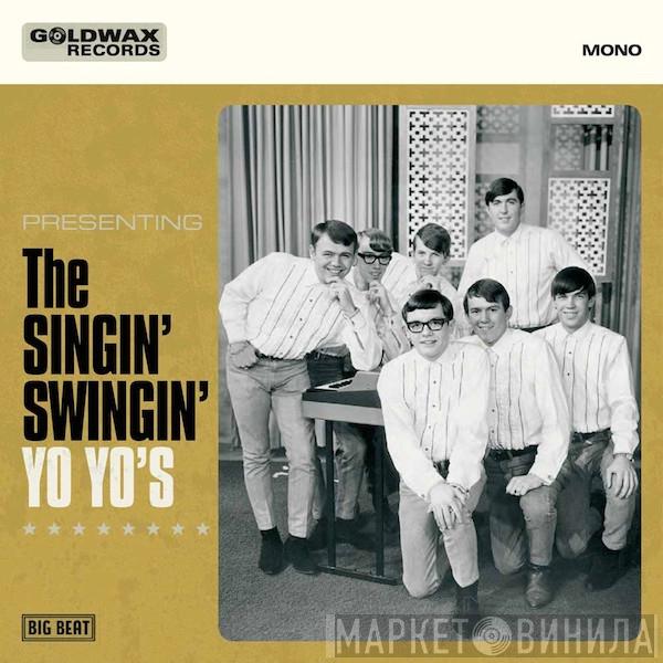 The Yo Yo's - Presenting The Singin' Swingin' Yo Yo's