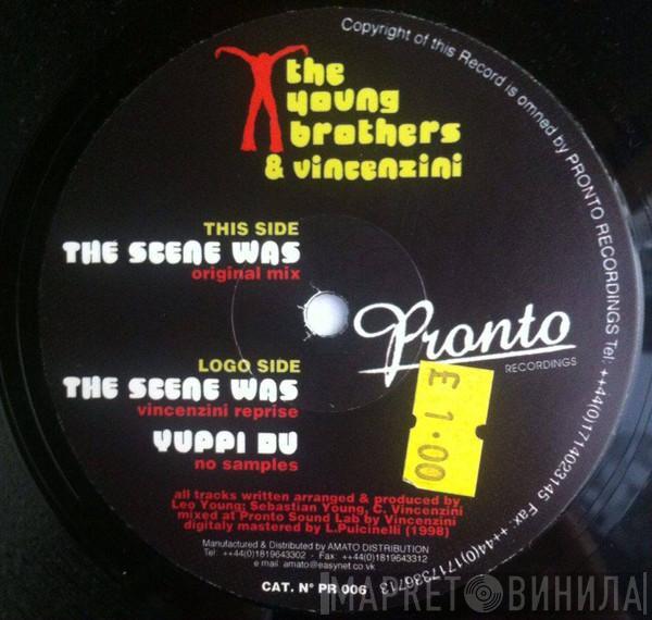 The Young Brothers , Vincenzini - The Scene Was