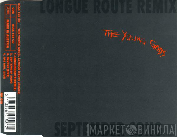The Young Gods - Longue Route (Remix) / September Song