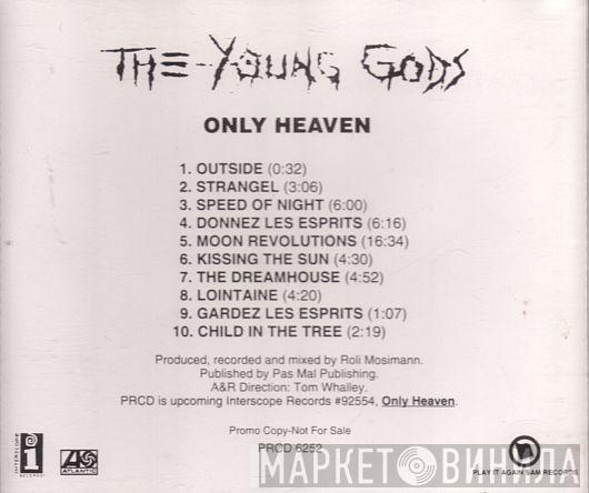  The Young Gods  - Only Heaven