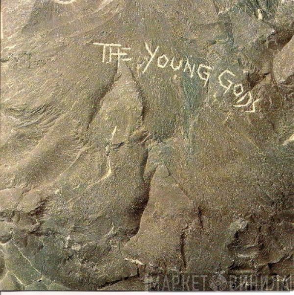  The Young Gods  - The Young Gods