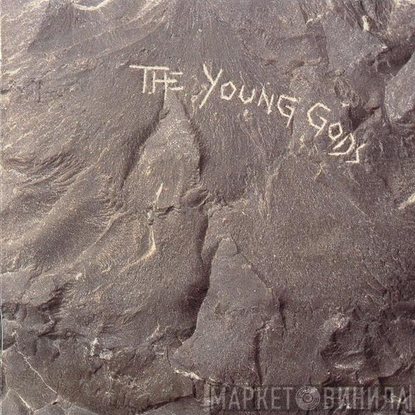  The Young Gods  - The Young Gods