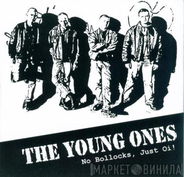 The Young Ones  - No Bollocks, Just Oi!