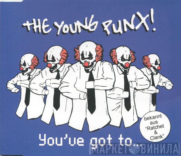 The Young Punx - You've Got To...