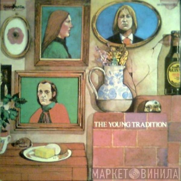 The Young Tradition - The Young Tradition / So Cheerfully Round