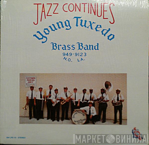 The Young Tuxedo Brass Band - Jazz Continues