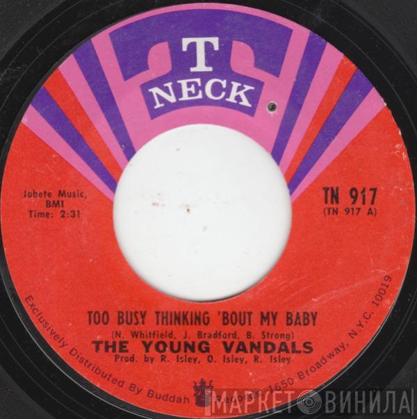 The Young Vandals - Too Busy Thinking 'Bout My Baby