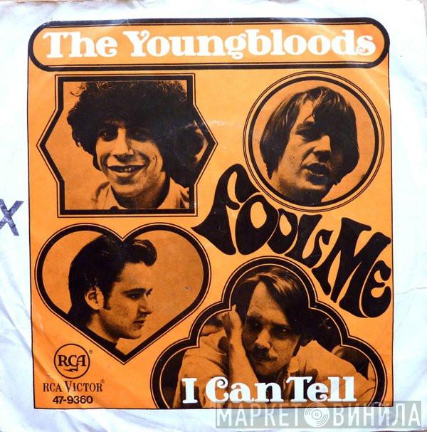 The Youngbloods - Fool Me / I Can Tell