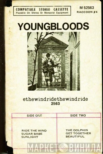 The Youngbloods - Ride The Wind