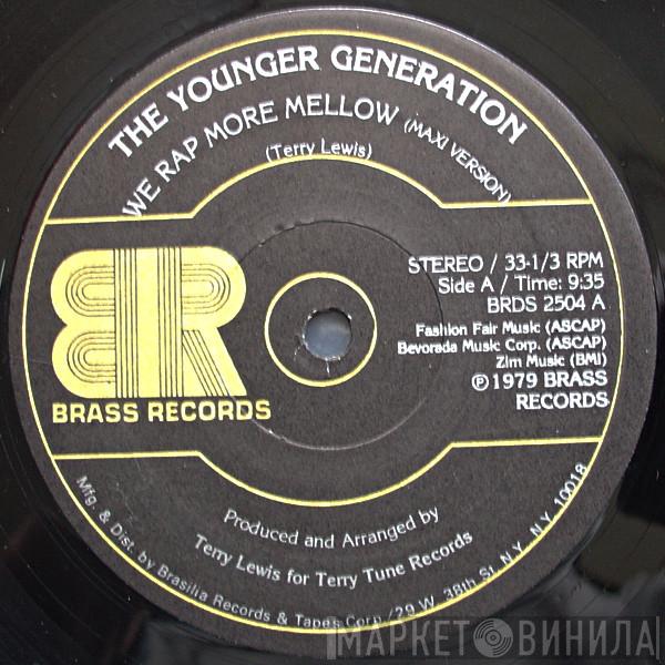 The Younger Generation - We Rap More Mellow