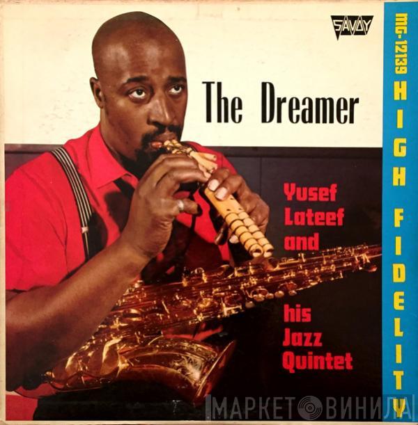  The Yusef Lateef Quintet  - The Dreamer