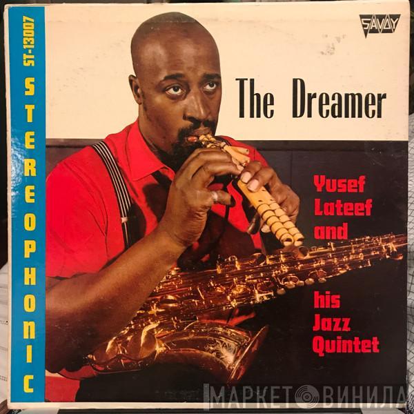  The Yusef Lateef Quintet  - The Dreamer