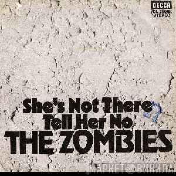 The Zombies - She's Not There / Tell Her No