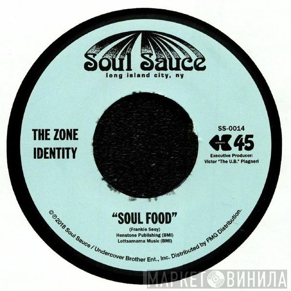 The Zone Identity - Soul Food / Melting Pot