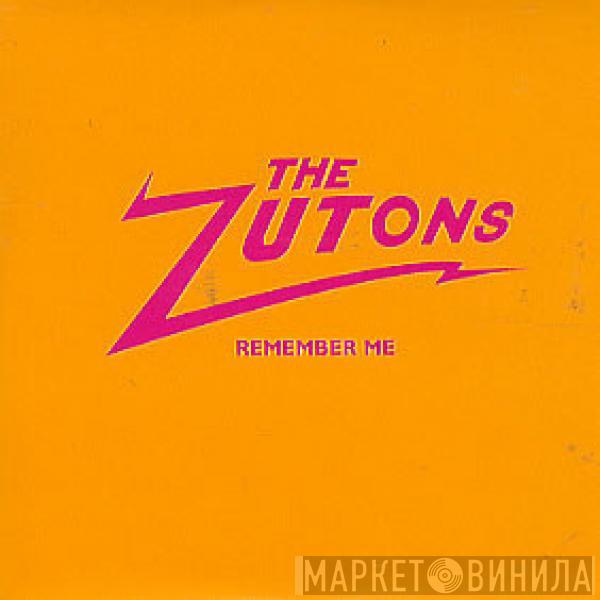 The Zutons - Remember Me