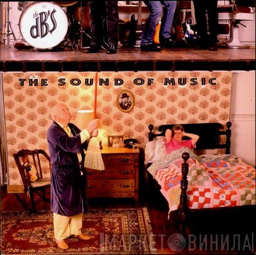 The dB's - The Sound Of Music