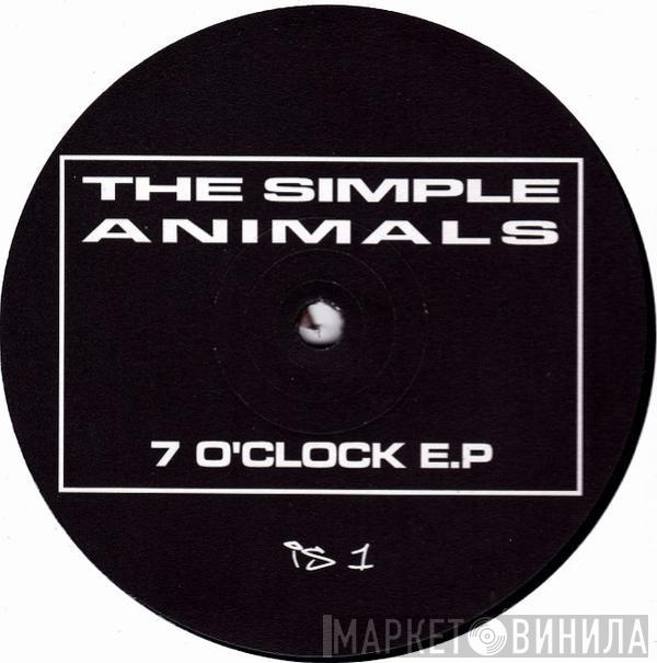 The simple animals - 7 O'Clock E.P