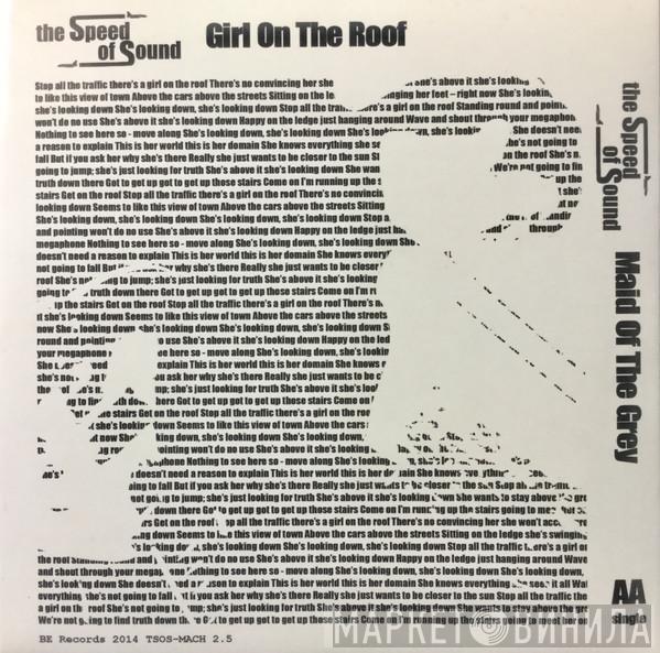 The speed of sound  - Girl On The Roof / Maid Of The Grey