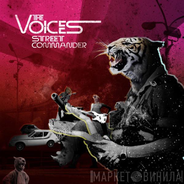 The voices - Street Commander