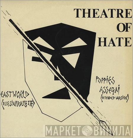  Theatre Of Hate  - Eastworld (Russian Roulette)
