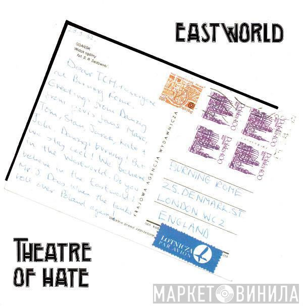 Theatre Of Hate - Eastworld