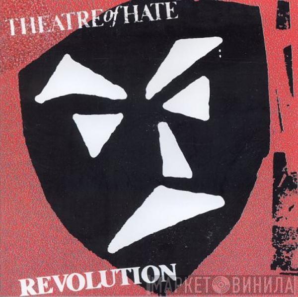  Theatre Of Hate  - Revolution