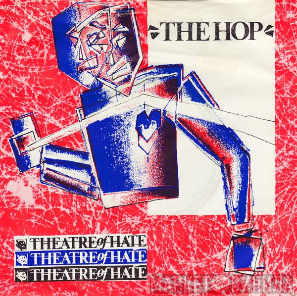 Theatre Of Hate - The Hop