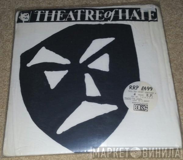 Theatre Of Hate - The Wake / Love Is A Ghost / Poppies / Legion