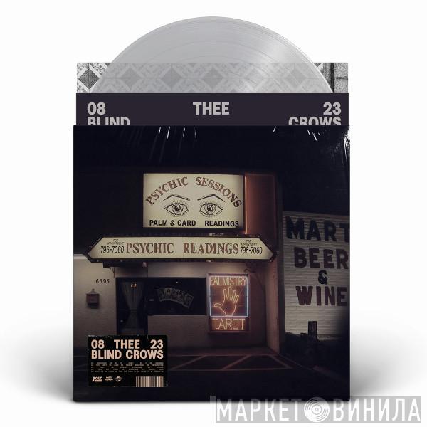 Thee Blind Crows - Thee Blind Crows 0823