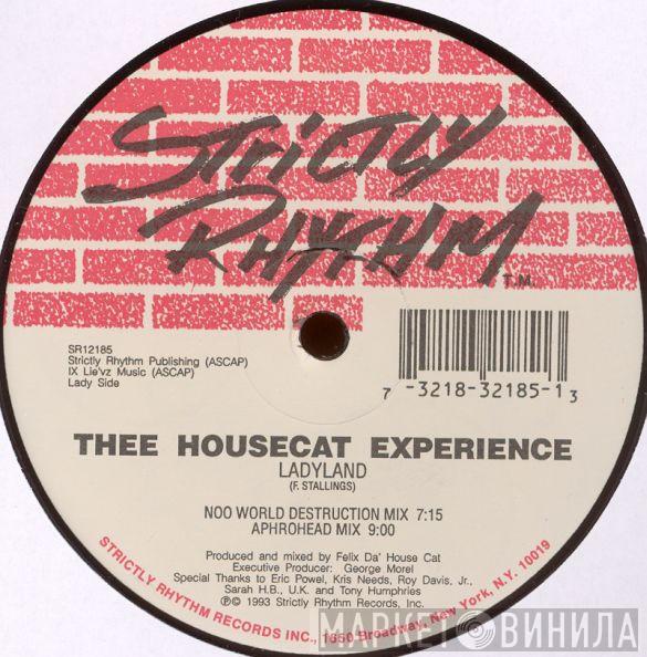 Thee Housecat Experience - Ladyland / Life