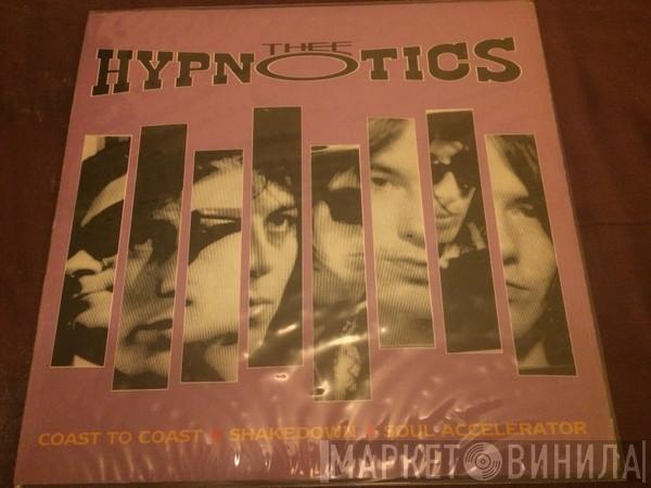  Thee Hypnotics  - Coast To Coast
