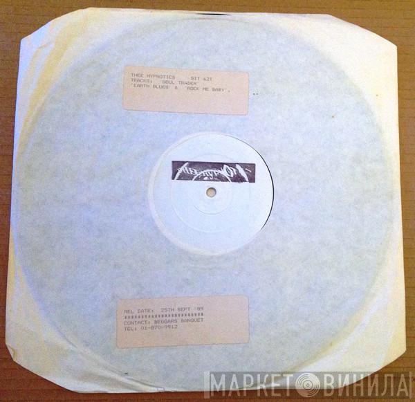  Thee Hypnotics  - Soul Trader