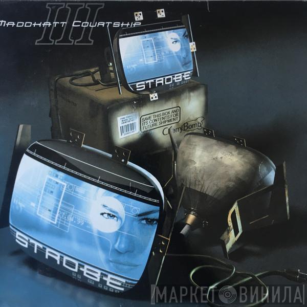 Thee Maddkatt Courtship - Strobe (The Robbie Rivera Remixes)