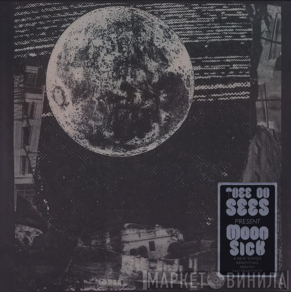 Thee Oh Sees - Moon Sick