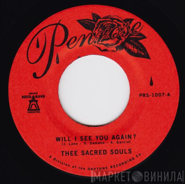 Thee Sacred Souls - Will I See You Again? / It's Our Love