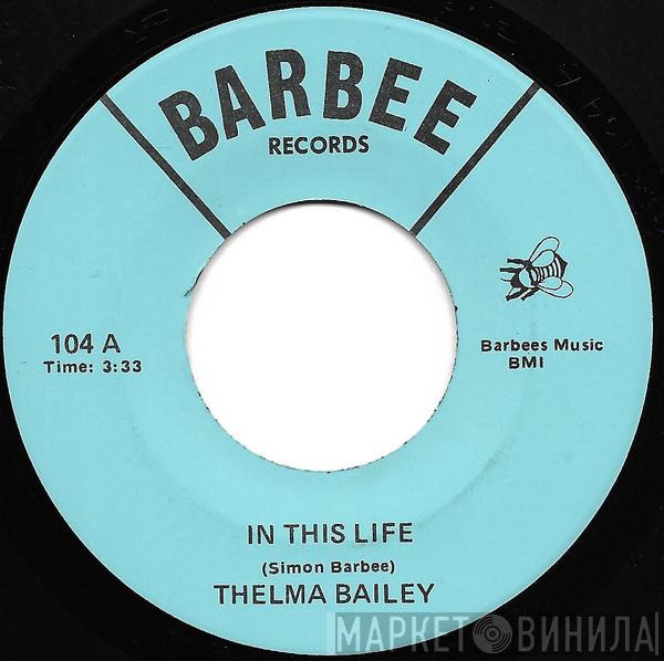 Thelma Bailey, Simon Barbee - In This Life / This Feeling