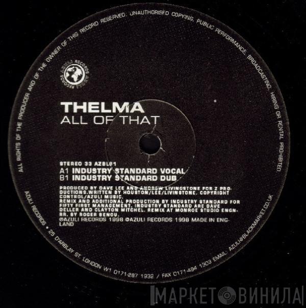 Thelma Houston - All Of That (Industry Standard Mixes)