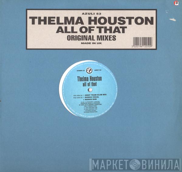 Thelma Houston - All Of That (Original Mixes)