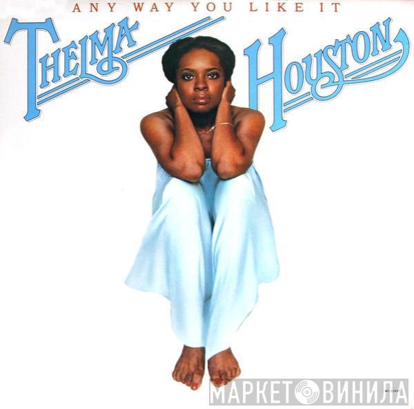 Thelma Houston - Any Way You Like It