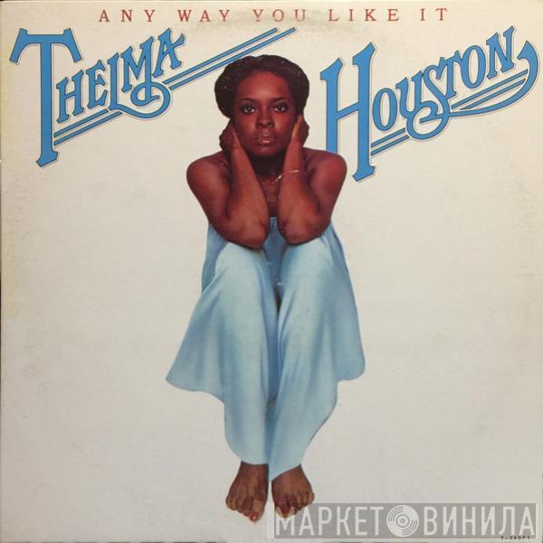 Thelma Houston - Any Way You Like It