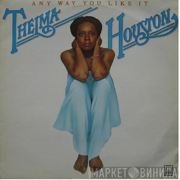  Thelma Houston  - Any Way You Like It