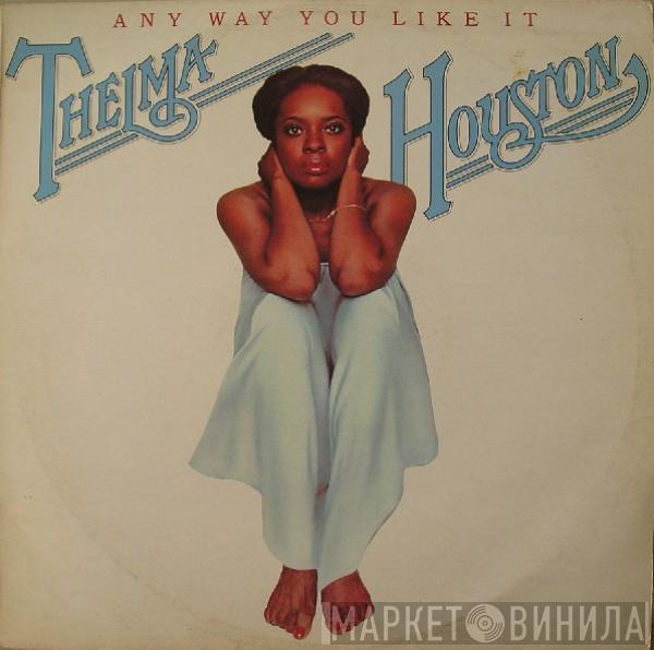  Thelma Houston  - Any Way You Like It