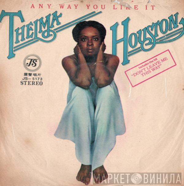  Thelma Houston  - Any Way You Like It