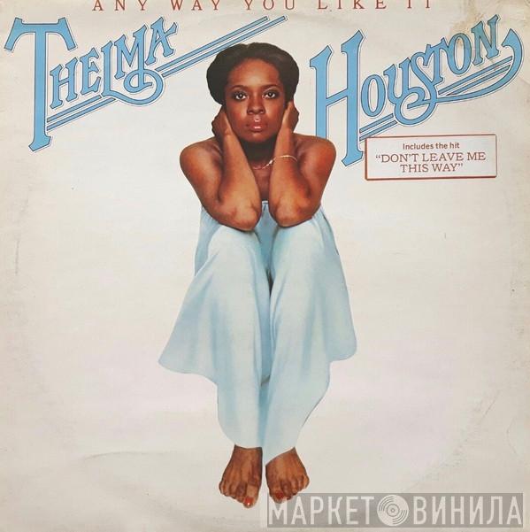 Thelma Houston - Any Way You Like It