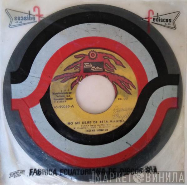  Thelma Houston  - Don´t Leave Me This Way = No Me Dejes De Esta Manera