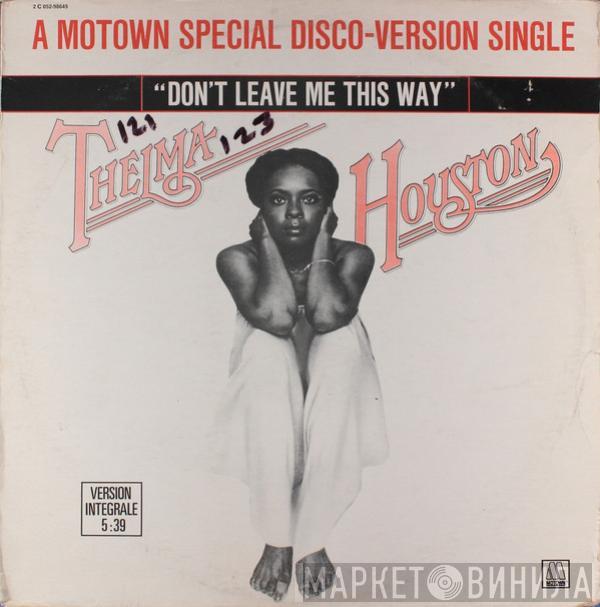  Thelma Houston  - Don't Leave Me This Way