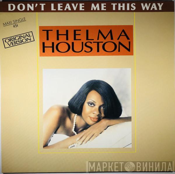  Thelma Houston  - Don't Leave Me This Way